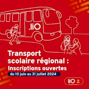 LiO : Inscription aux transports scolaires du 10 juin au 31 juillet 2024 