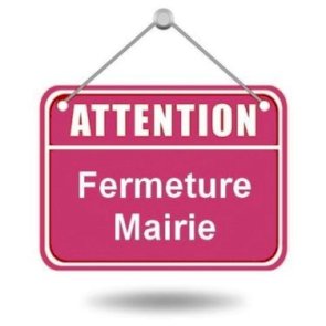 FERMETURE DE LA MAIRIE LES LUNDIS 16 ET 23 SEPTEMBRE