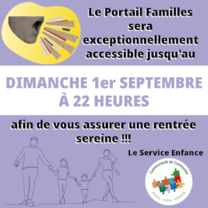 Ouverture Exceptionnelle du Portail Familles jusqu'au dimanche 1er septembre