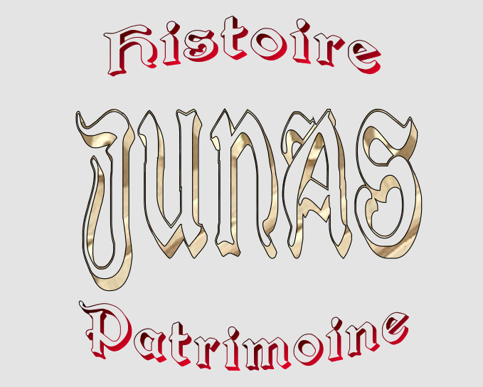 HISTOIRE ET PATRIMOINE DE JUNAS