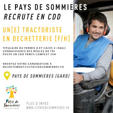 La Communauté de communes du Pays de Sommières recrute un.e tractoriste en déchetterie (F/H) (1/1)